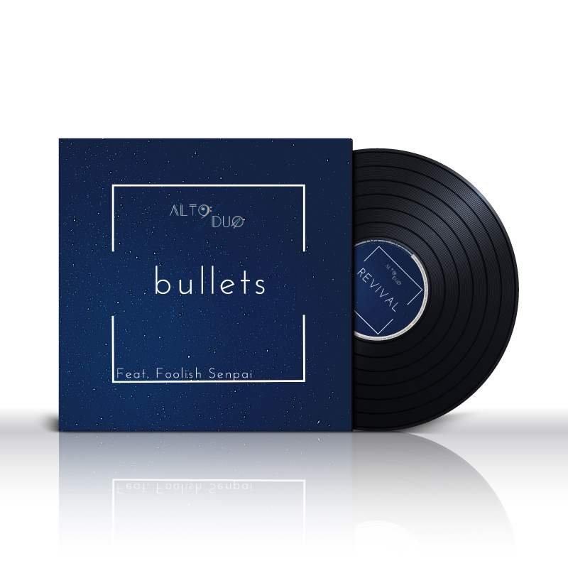 cover art for song called bullets by band Altoduo and featuring HipHop artist form the US, Foolish Senpai