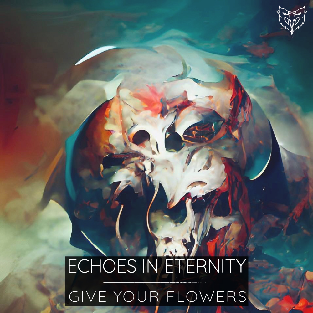 Cover Art by Aidan Cibich for Single, Give Your Flowers by Echoes In Eternity